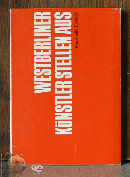 Westberliner Künstler stellen aus vermittelt durch die Vereinigung demokratischer und sozialistischer Künstler. Задняя крышка книги
