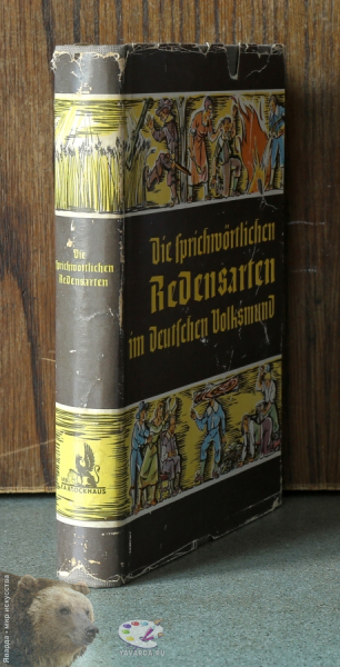 Die sprichwörtlichen Redensarten im deutschen Volksmund. Корешок книги